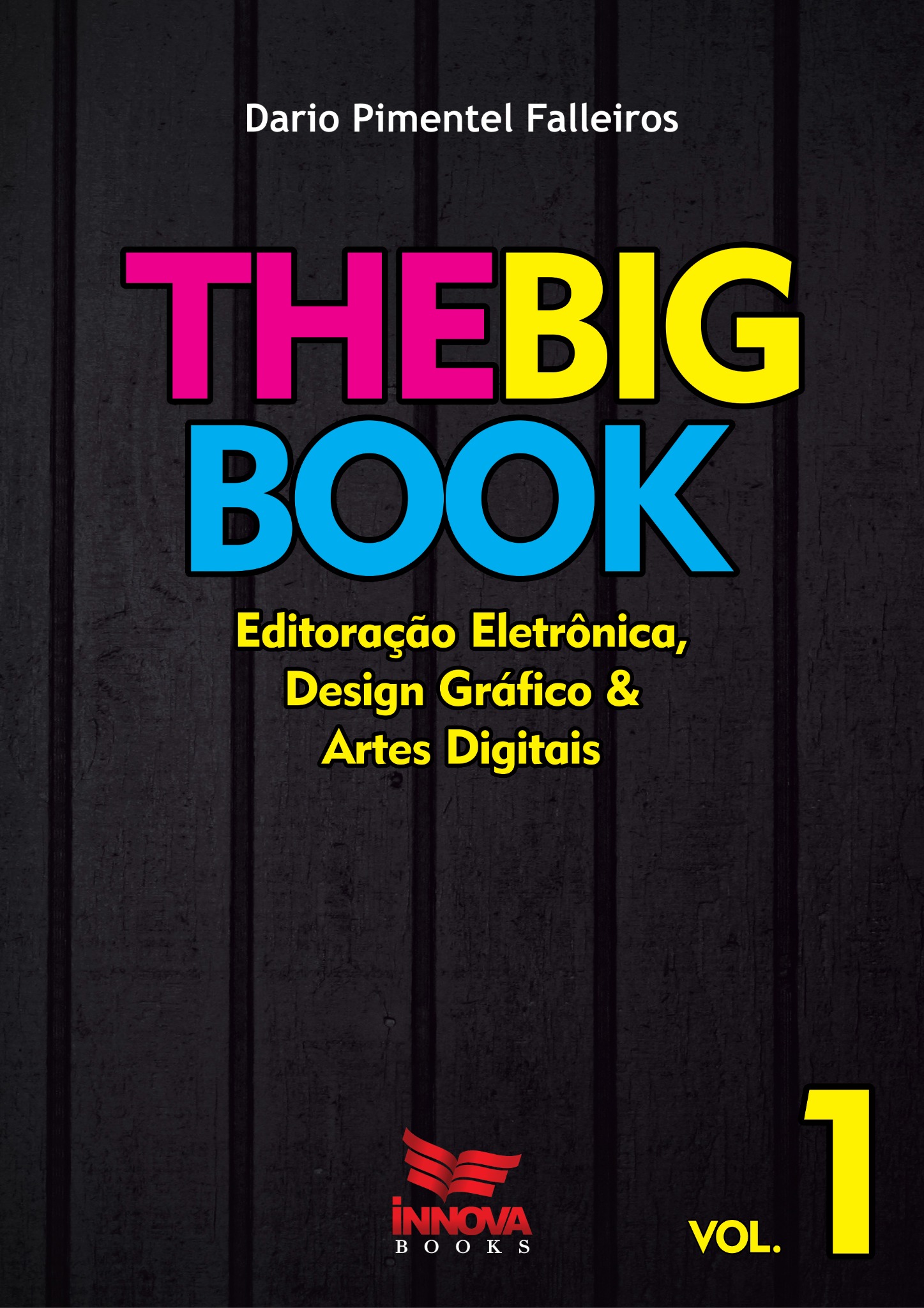 Capa original do The Big Book Volume 1, de Dario Pimentel Falleiros